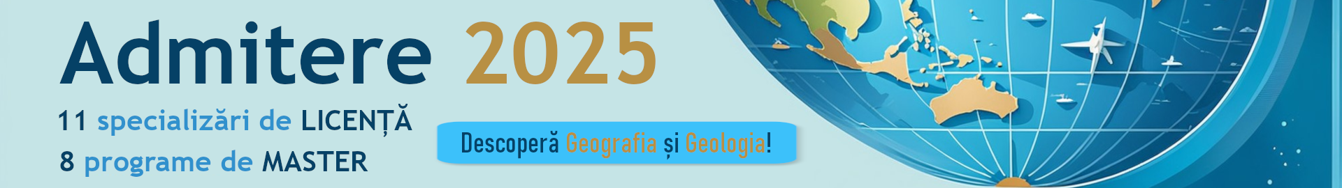 Admitere la Facultatea de Geografie și Geologie